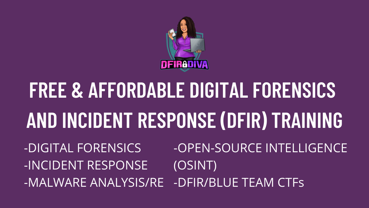Digital Forensics and Incident Response (DFIR) Training, Courses,  Certifications and Tools